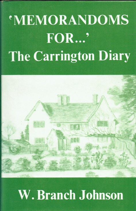 MEMORANDOMS FOR. THE CARRINGTON DIARY