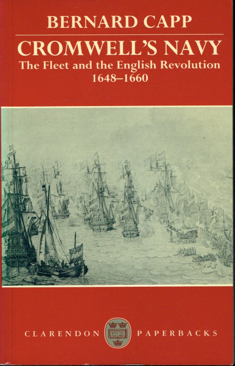 CROMWELL'S NAVY : THE FLEET AND THE ENGLISH REVOLUTION 1648-1660