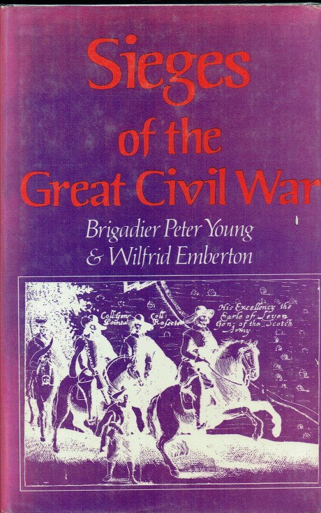 SIEGES OF THE GREAT CIVIL WAR 1642-1646