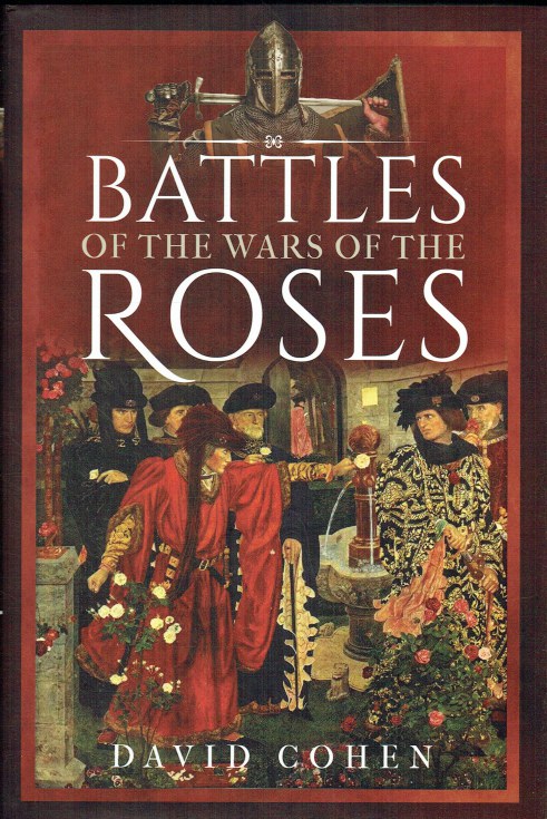 BATTLES OF THE WARS OF THE ROSES
