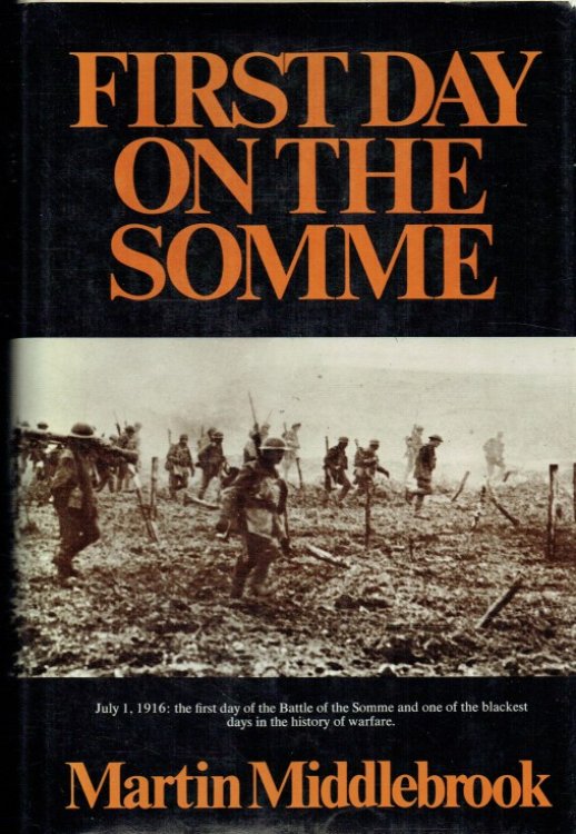 THE FIRST DAY ON THE SOMME, 1 JULY 1916