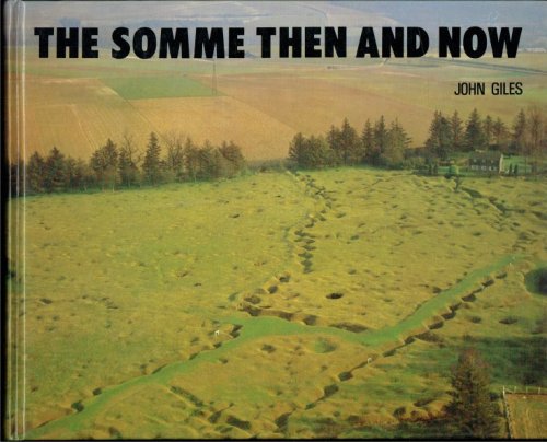 THE SOMME THEN AND NOW
