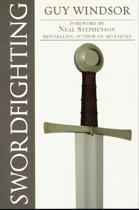 SWORDFIGHTING, FOR WRITERS, GAME DESIGNERS AND MARTIAL ARTISTS