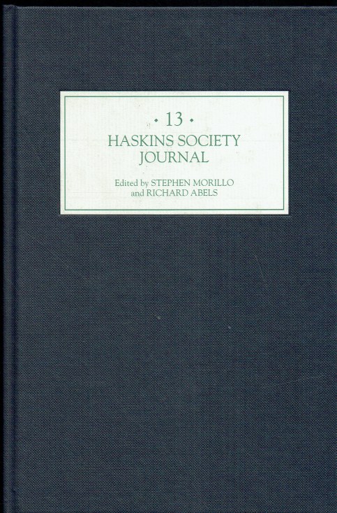 THE HASKINS SOCIETY JOURNAL : STUDIES IN MEDIEVAL HISTORY: VOLUME 13, 1999
