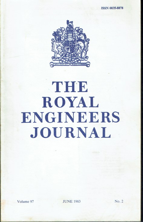 THE ROYAL ENGINEERS JOURNAL VOLUME 97, NO.2, JUNE 1983