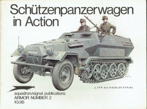 SCHUTZENPANZERWAGEN IN ACTION
