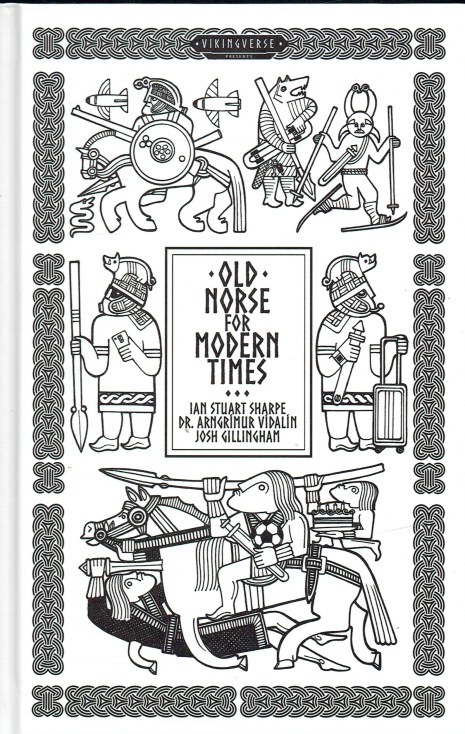 OLD NORSE FOR MODERN TIMES