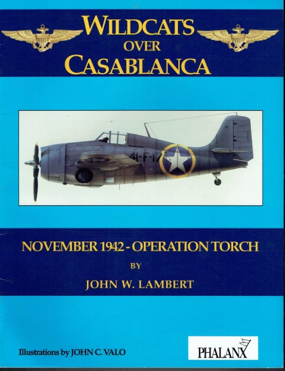 WILDCATS OVER CASABLANCA : NOVEMBER 1942 - OPERATION TORCH