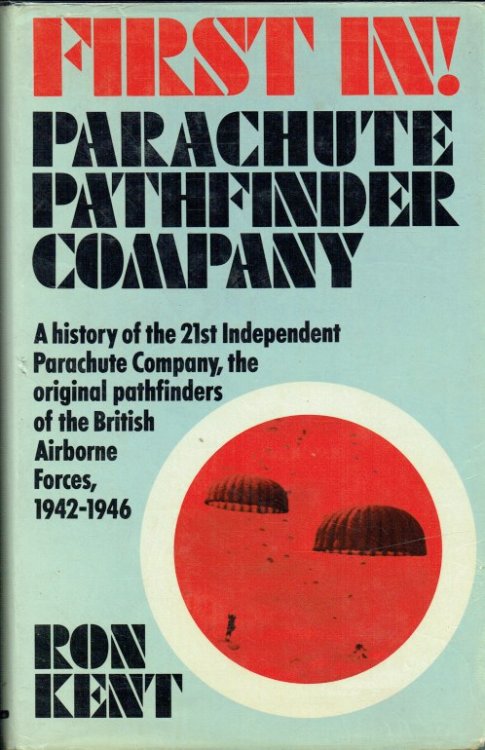 FIRST IN! PARACHUTE PATHFINDER COMPANY