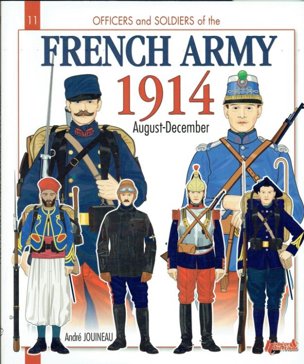 THE FRENCH ARMY 1914: AUGUST - DECEMBER