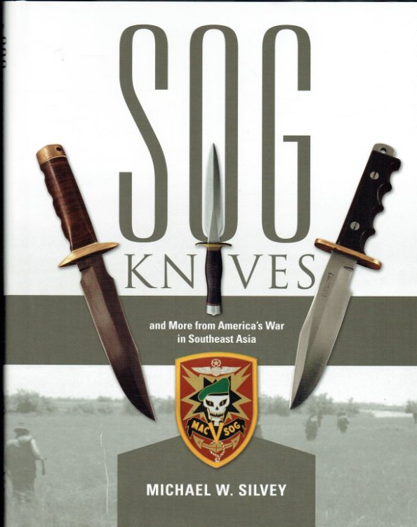 SOG KNIVES AND MORE FROM AMERICA'S WAR IN SOUTHEAST ASIA