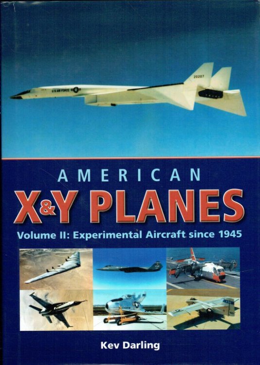 AMERICAN X & Y PLANES, VOL. 2: EXPERIMENTAL AIRCRAFT SINCE 1945