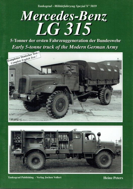 MERCEDES-BENZ LG 315 : EARLY 5-TONNE TRUCK OF THE MODERN GERMAN ARMY