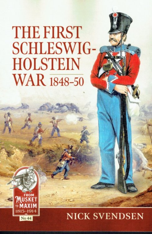 THE FIRST SCHLESWIG-HOLSTEIN WAR 1848-50