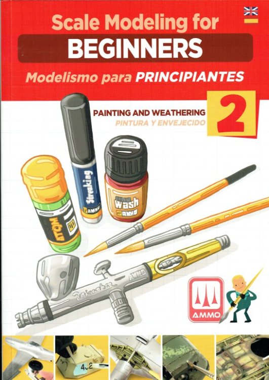 SCALE MODELING FOR BEGINNERS 2: PAINTING AND WEATHERING