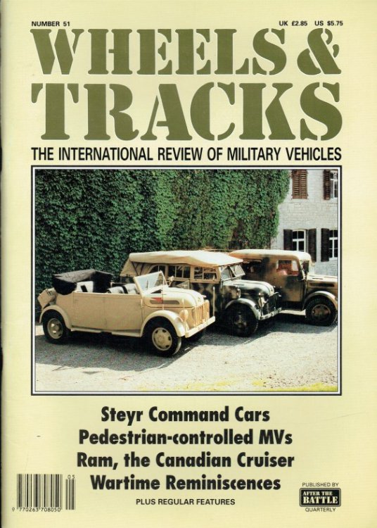 WHEELS & TRACKS: THE INTERNATIONAL REVIEW OF MILITARY VEHICLES: NUMBER 51
