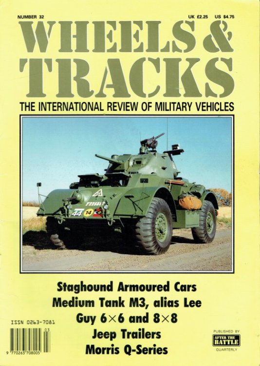 WHEELS & TRACKS: THE INTERNATIONAL REVIEW OF MILITARY VEHICLES: NUMBER 32