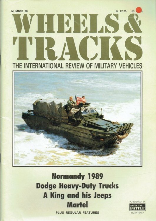 WHEELS & TRACKS: THE INTERNATIONAL REVIEW OF MILITARY VEHICLES: NUMBER 28