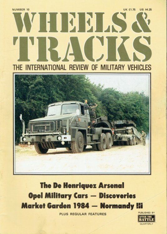 WHEELS & TRACKS: THE INTERNATIONAL REVIEW OF MILITARY VEHICLES: NUMBER 10