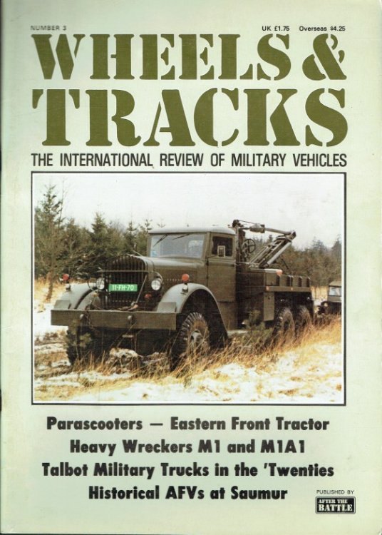 WHEELS & TRACKS: THE INTERNATIONAL REVIEW OF MILITARY VEHICLES: NUMBER 3