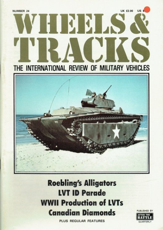 WHEELS & TRACKS: THE INTERNATIONAL REVIEW OF MILITARY VEHICLES: NUMBER 24