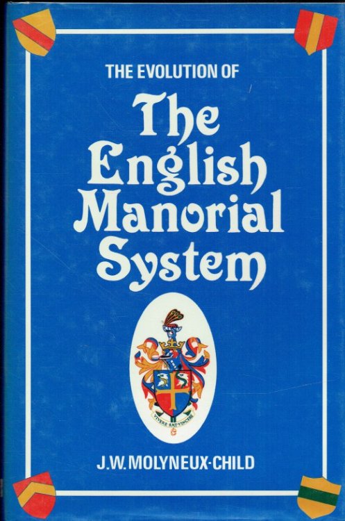 THE EVOLUTION OF THE ENGLISH MANORIAL SYSTEM