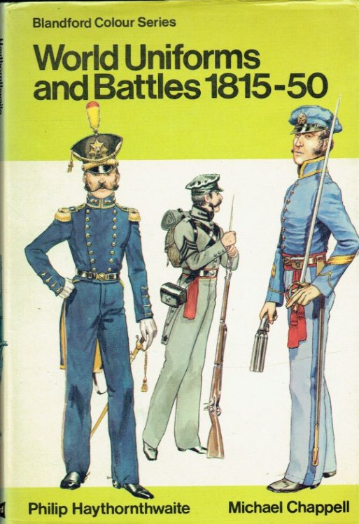 WORLD UNIFORMS AND BATTLES IN COLOUR, 1815-50