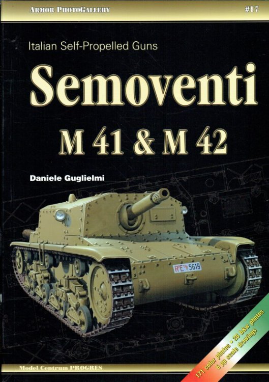 ITALIAN SELF-PROPELLED GUNS : SEMOVENTI M41 & M42