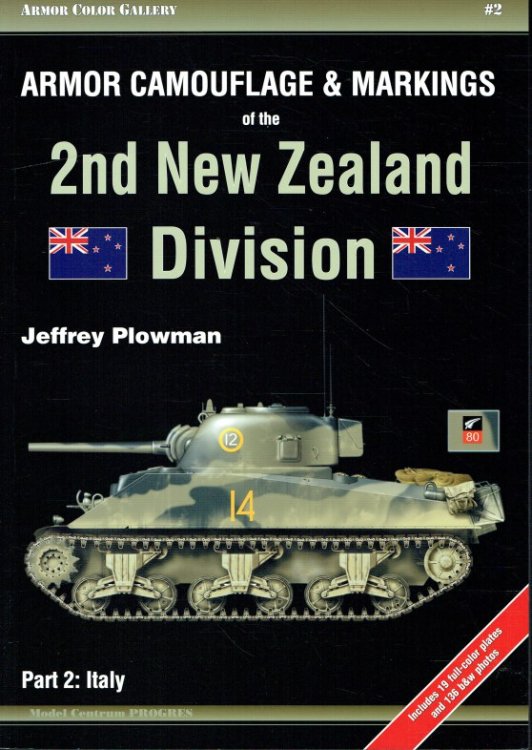 ARMOR CAMOUFLAGE & MARKINGS OF THE 2ND NEW ZEALAND DIVISION: PART 2: ITALY