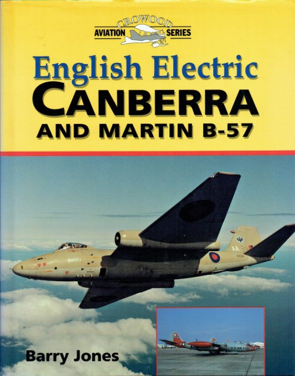 ENGLISH ELECTRIC CANBERRA AND MARTIN B-57