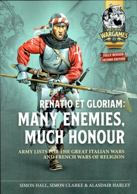 RENATIO ET GLORIAM : MANY ENEMIES, MUCH HONOUR