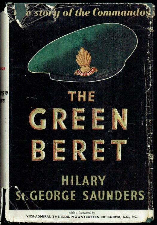 THE GREEN BERET : THE STORY OF COMMANDOS 1940-1945