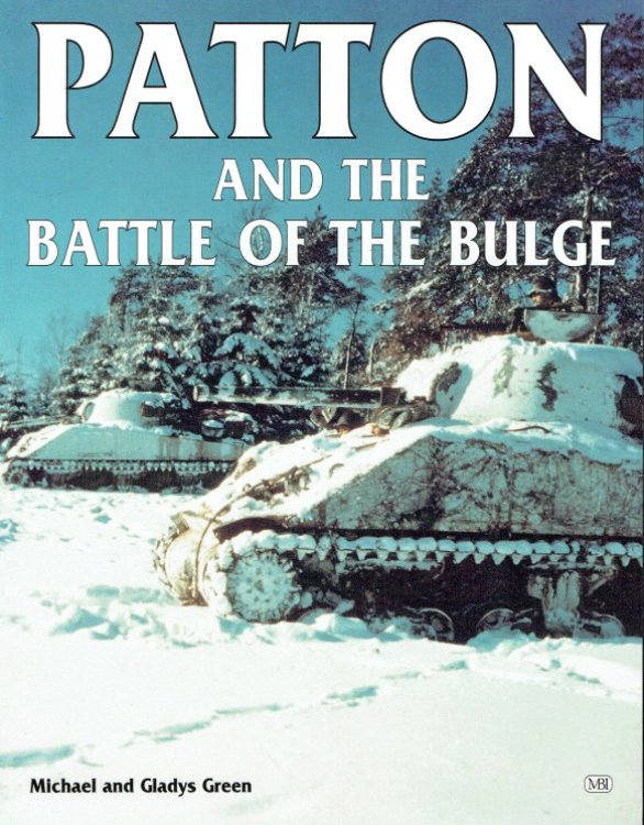 PATTON AND THE BATTLE OF THE BULGE