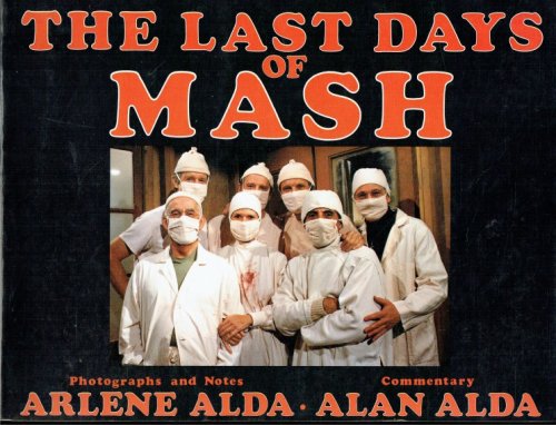 THE LAST DAYS OF MASH