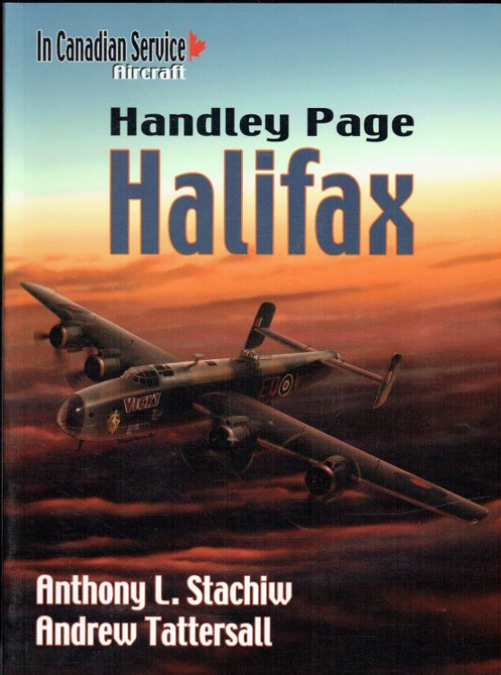 IN CANADIAN SERVICE: AIRCRAFT 3: HANDLEY PAGE HALIFAX