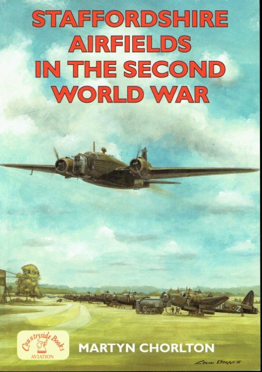 STAFFORDSHIRE AIRFIELDS IN THE SECOND WORLD WAR