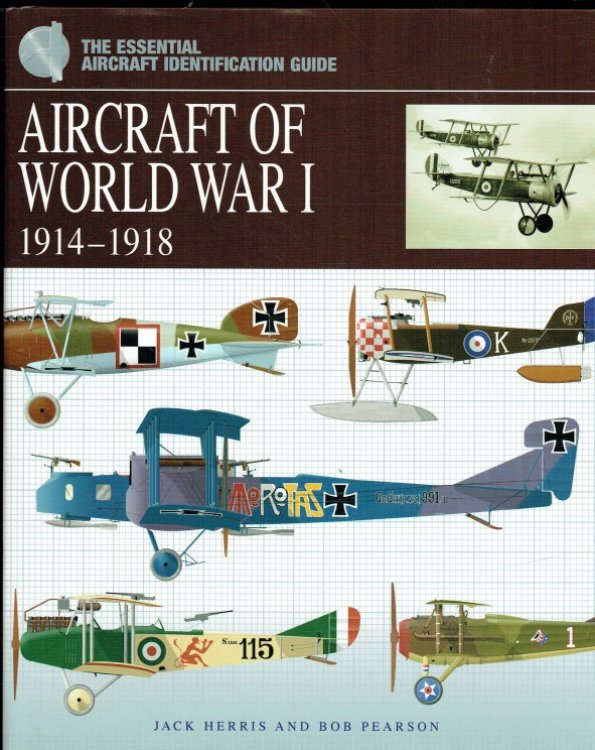 AIRCRAFT OF WORLD WAR I 1914 - 1918