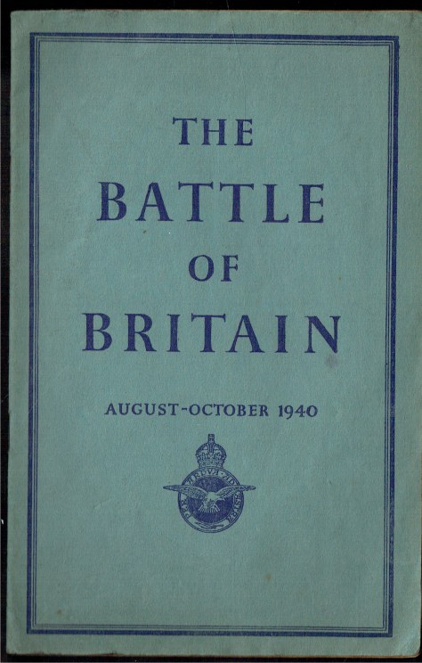 THE BATTLE OF BRITAIN : AN AIR MINISTRY ACCOUNT OF THE GREAT DAYS FROM 8TH AUGUST - 31ST OCTOBER 1940