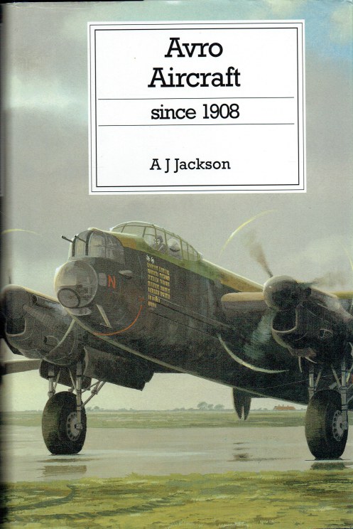 AVRO AIRCRAFT SINCE 1908 (3RD EDITION)