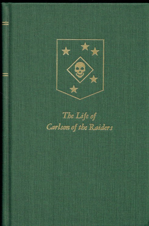 THE BIG YANKEE : THE LIFE OF CARLSON OF THE RAIDERS