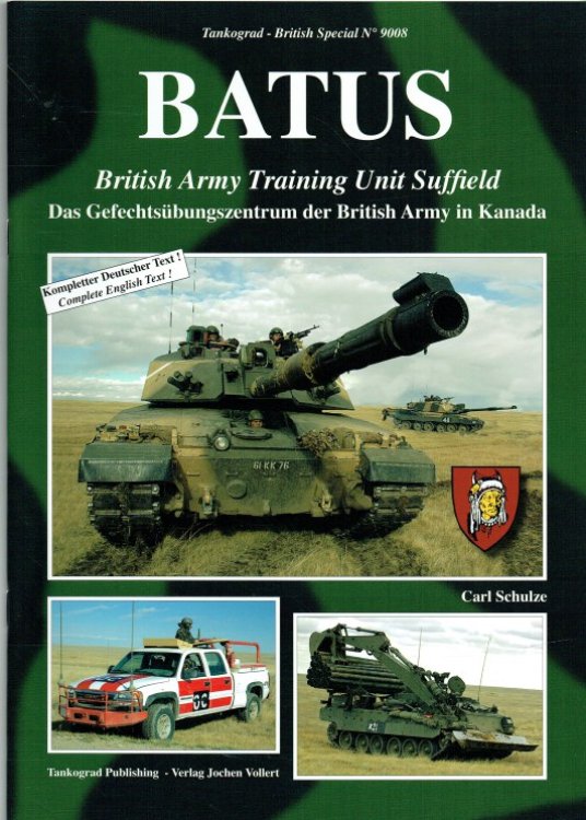 BATUS : BRITISH ARMY TRAINING UNIT SUFFIELD