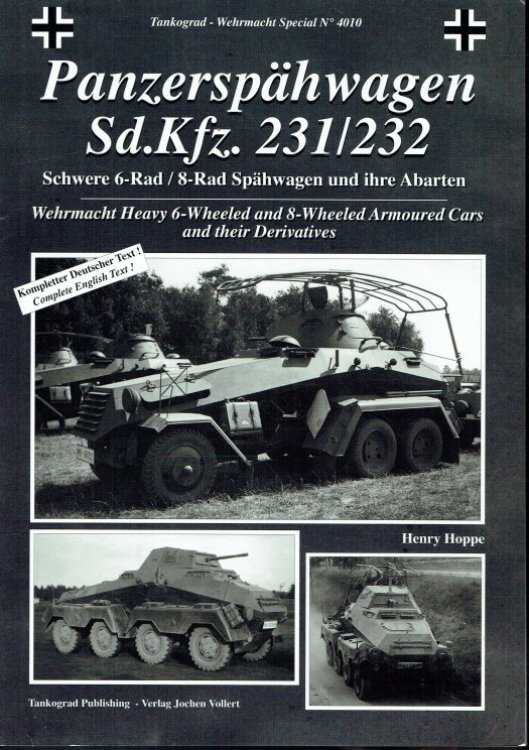 PANZERSPAHWAGEN SD.KFZ. 231/232 : WEHRMACHT HEAVY 6-WHEELED AND 8-WHEELED ARMOURED CARS AND THEIR DERIVATIVES