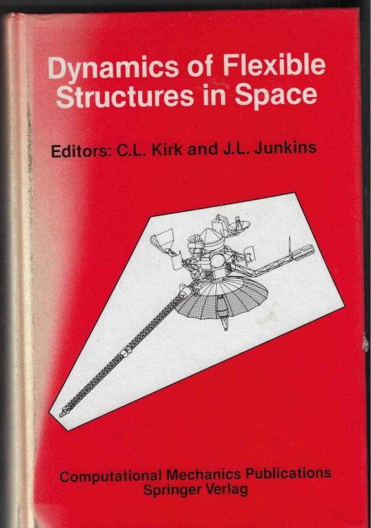 Dynamics of Flexible Structures in Space - Proceedings of the First International Conference, Cranfield, UK, 15-18 May 1990