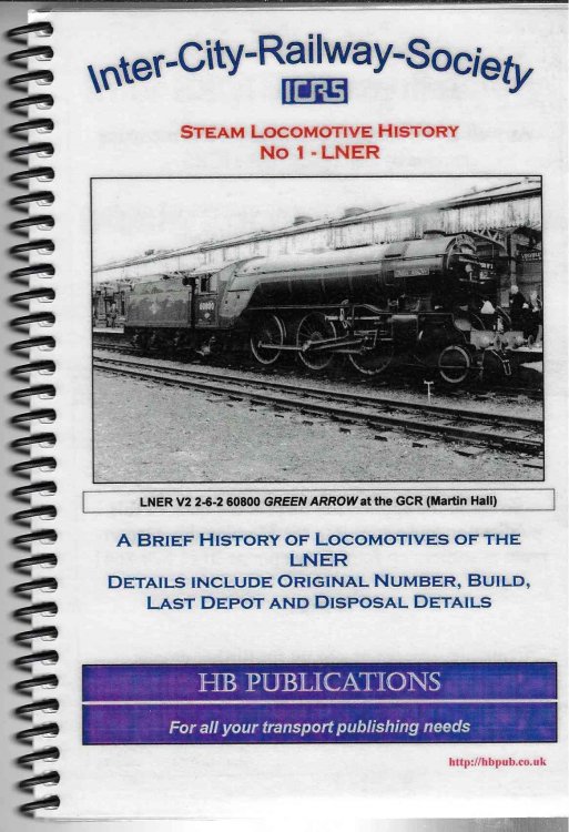 Brief History of Locomotives of the LNER Steam Locomotive History No 1-LNER