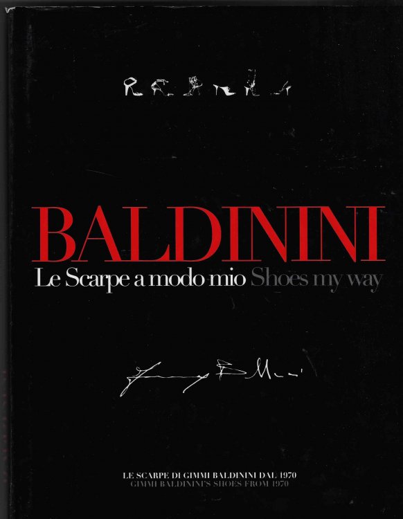 Baldinini Le Scarpe a modo mio Shoes my way, Gimmi Baldinini's shoes from 1970