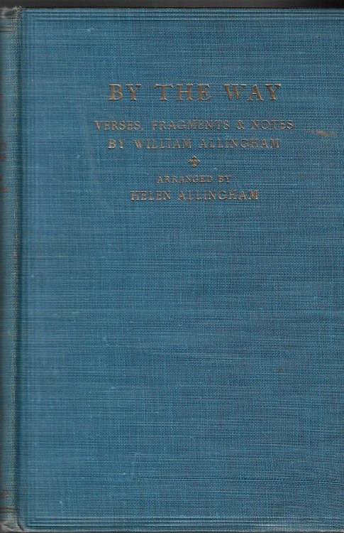 By the Way - Verses, Fragments, and Notes [Inscribed by Helen Allingham]