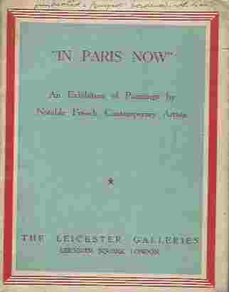 Catalogue of an Exhibition of Paintings by Notable French Contemporary Artists entitles, 