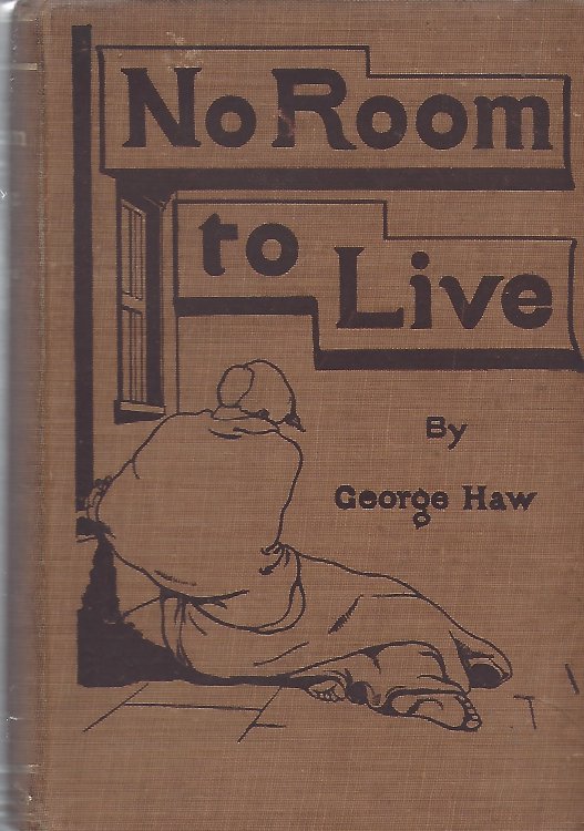 No Room to Live. The plaint of Overcrowded London . With an introduction by Sir Walter Besant