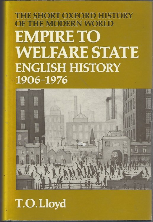 Empire to Welfare State English History, 1906-76