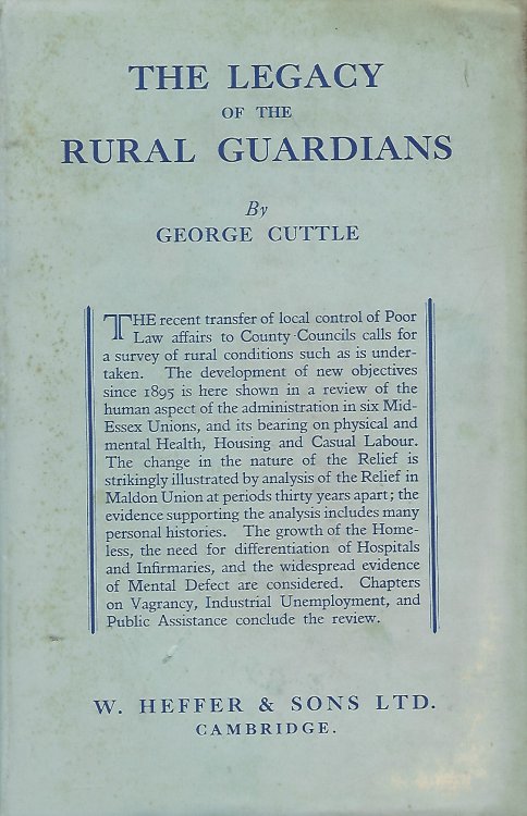 The Legacy of the Rural Guardians A Study of Conditions in Mid-Essex